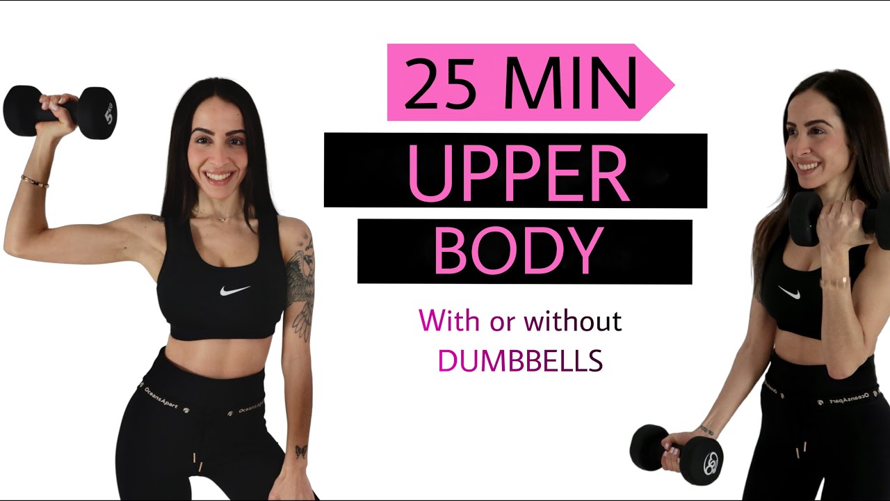 25 MIN TOTAL UPPER BODY WORKOUT - With or without dumbbells - AT HOME || Caterina Falhi