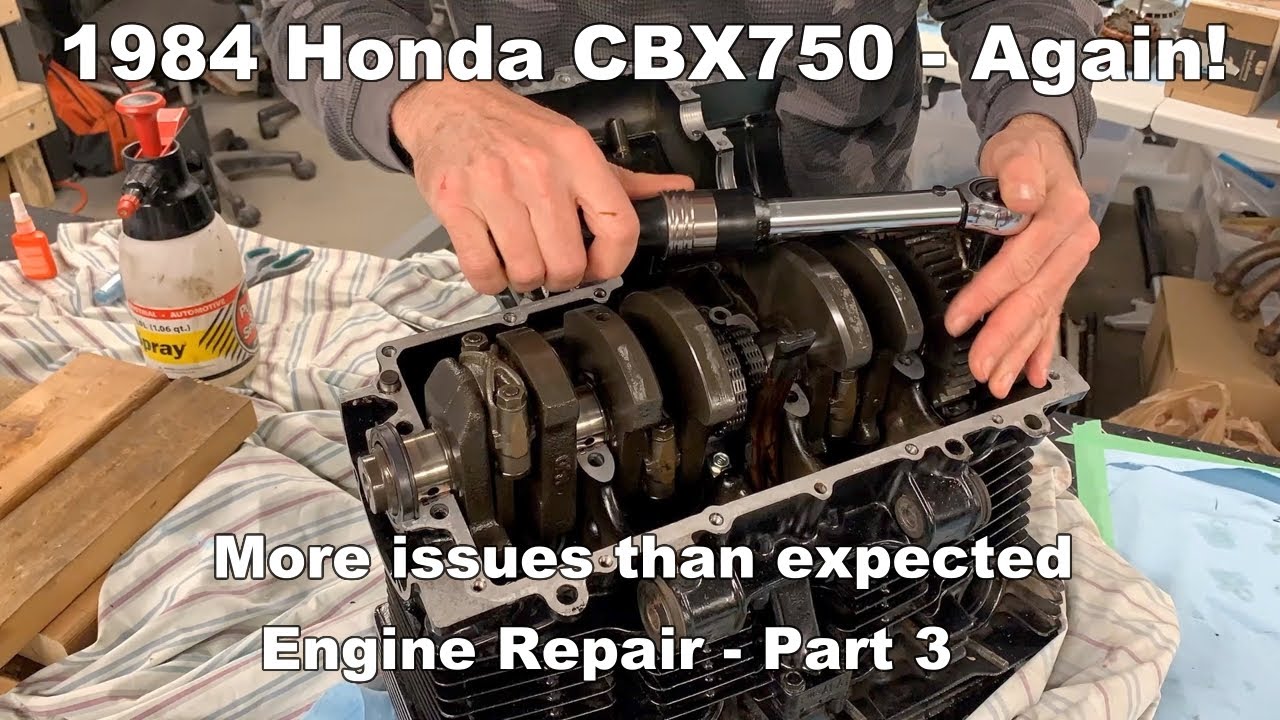1984 Honda CBX750  engine repair - Part 3