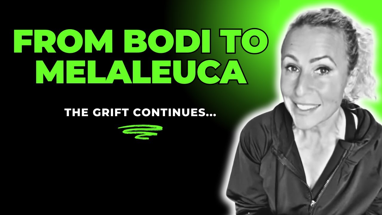 Top Bodi Distributor Jumps to Melaleuca: MLM Loyalty Exposed! 🚩