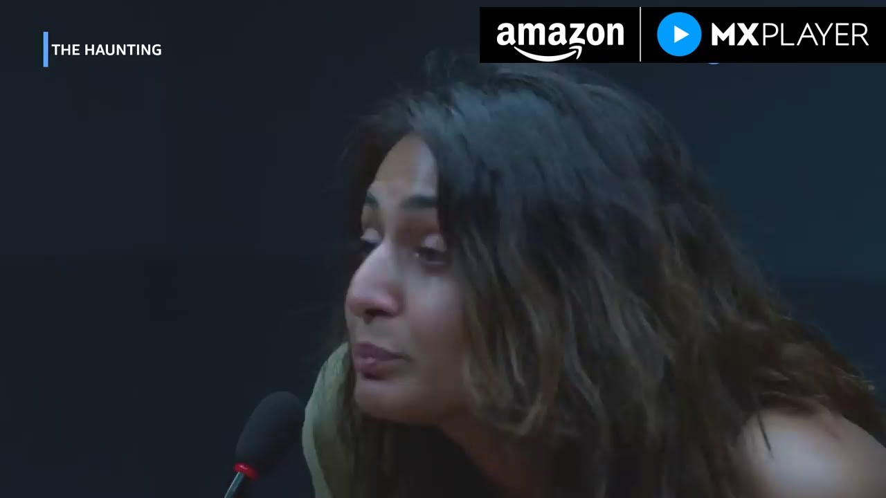 The Haunting - Short Film | Erica Fernandes & Gul Panag | Amazon MX Player