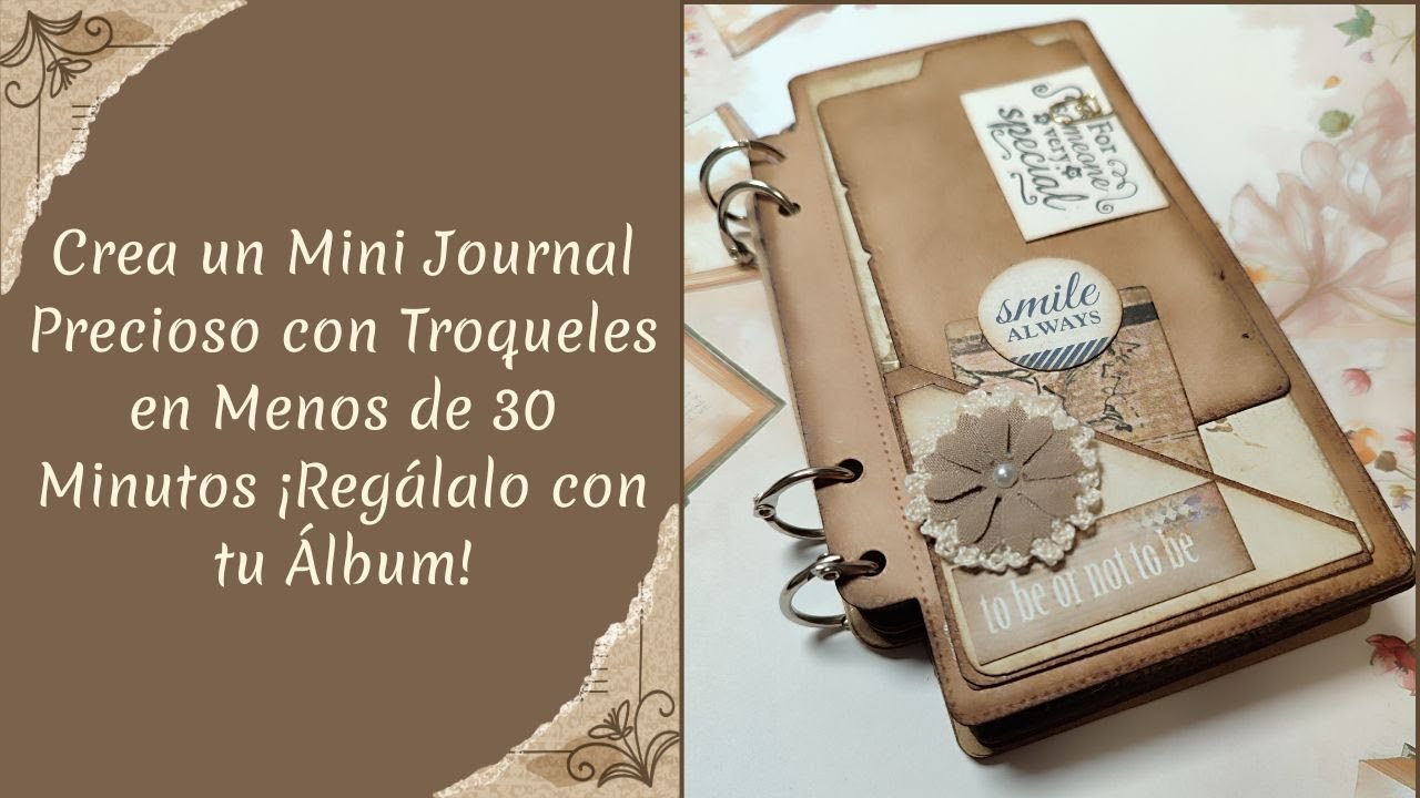 Mini Journal con Troqueles para Regalar Junto a tu Álbum ★ Tutorial Paso a Paso 2026