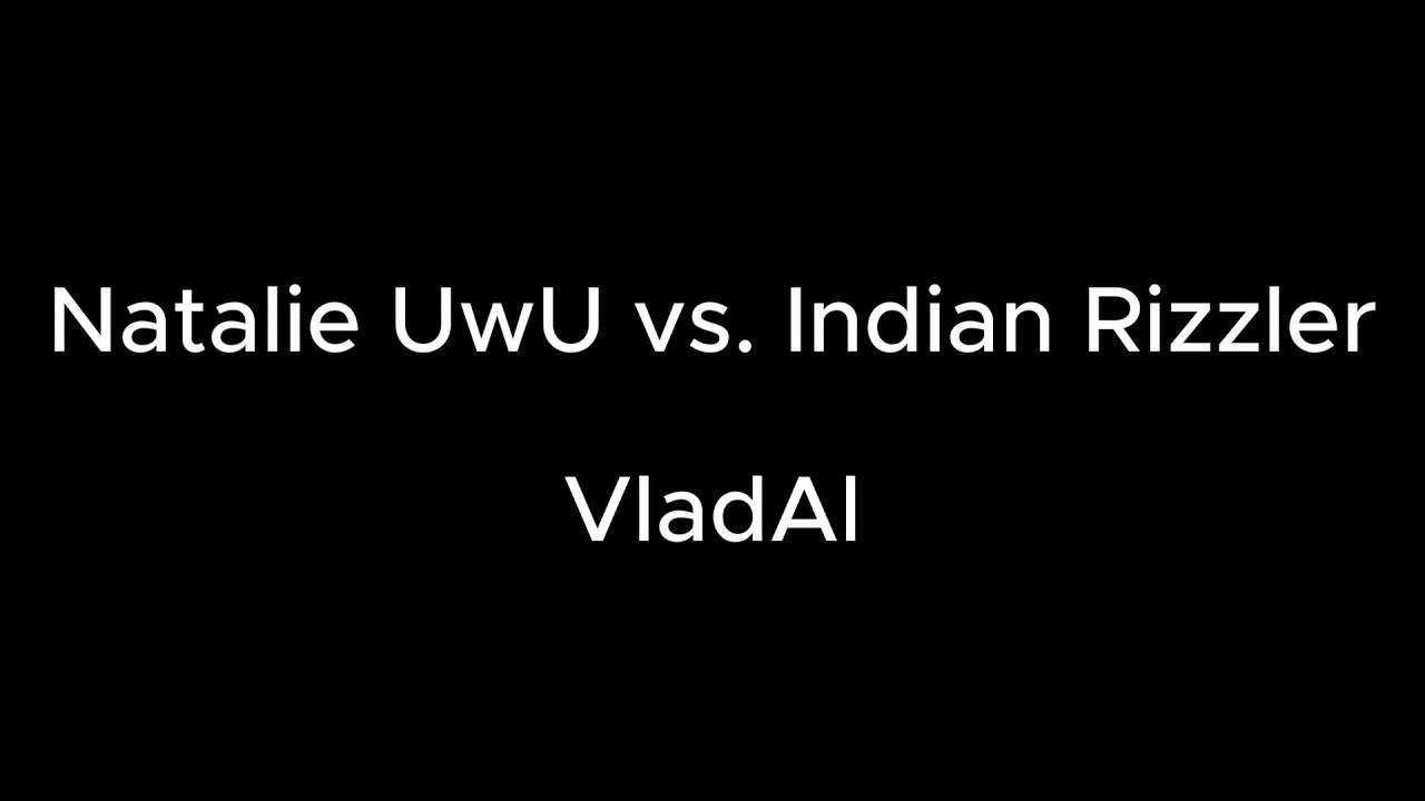 Natalie UwU vs Indian Rizzler - VladAl (Instrumental, karaoke)