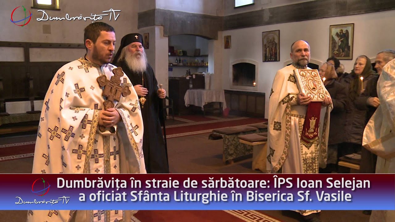ÎPS Ioan Selejan a oficiat Sfânta Liturghie în Biserica Sf  Vasile