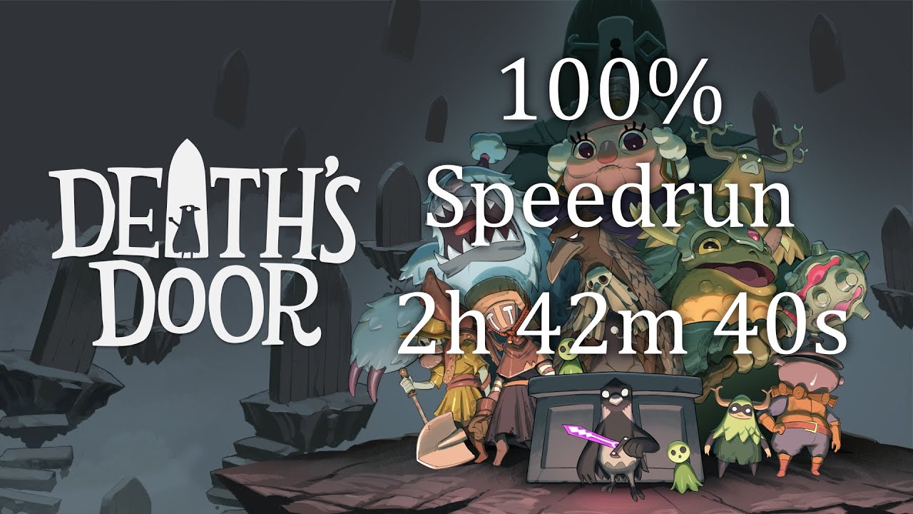 Death's Door 100% Speed Run 2:42:40