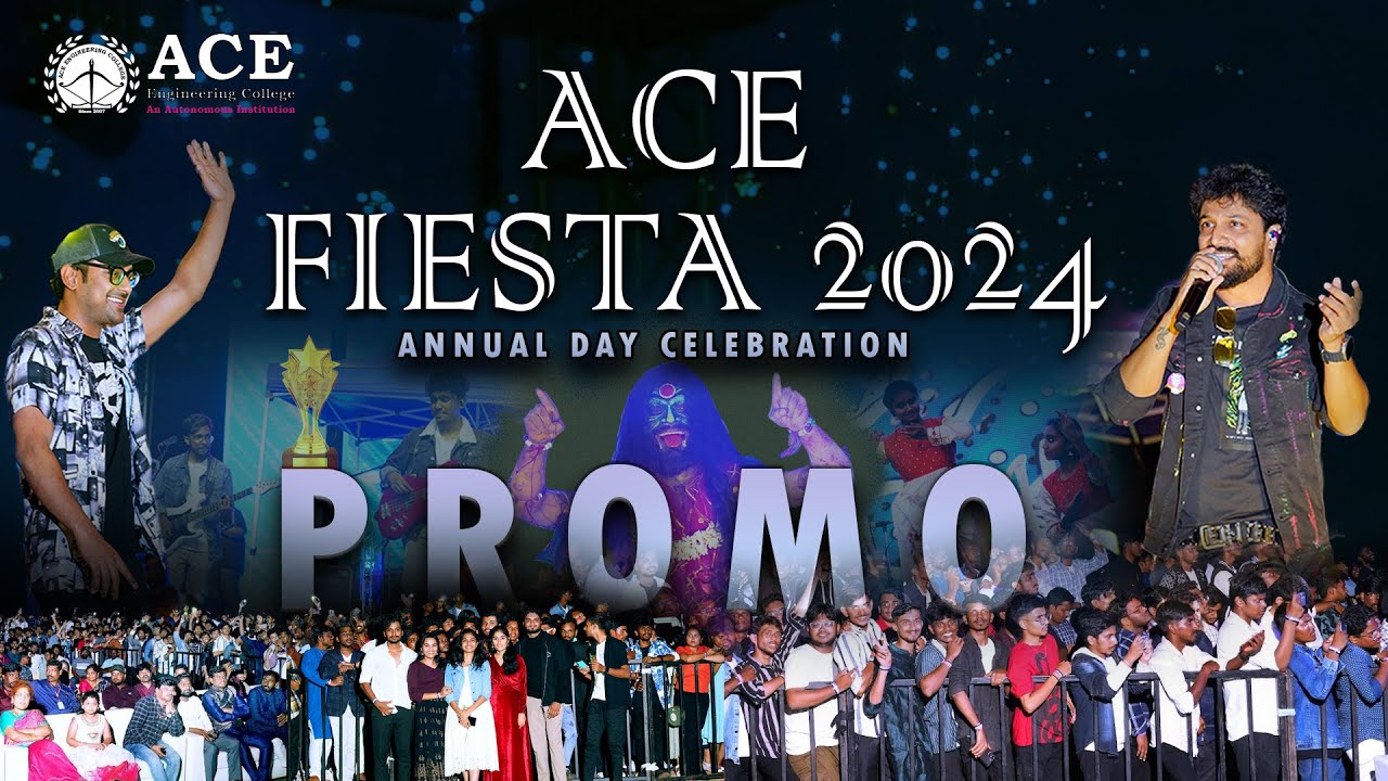 ACE FIESTA 2024 COLLEGE ANNUAL DAY PROMO | ACE Engineering College Hyderabad | EAPCET/ECET Code ACEG