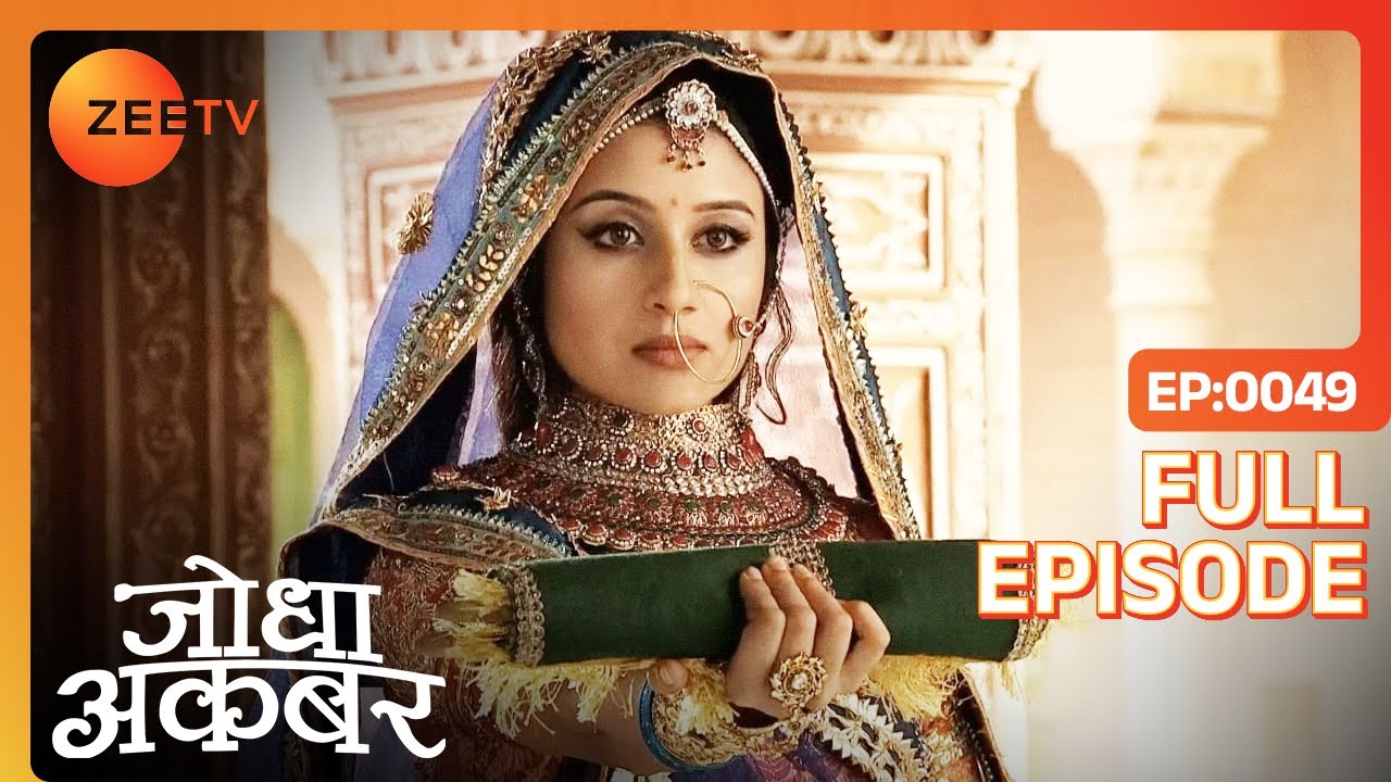 Jodha saves Moti Bai | Jodha Akbar | Full Ep. 49 | Zee TV