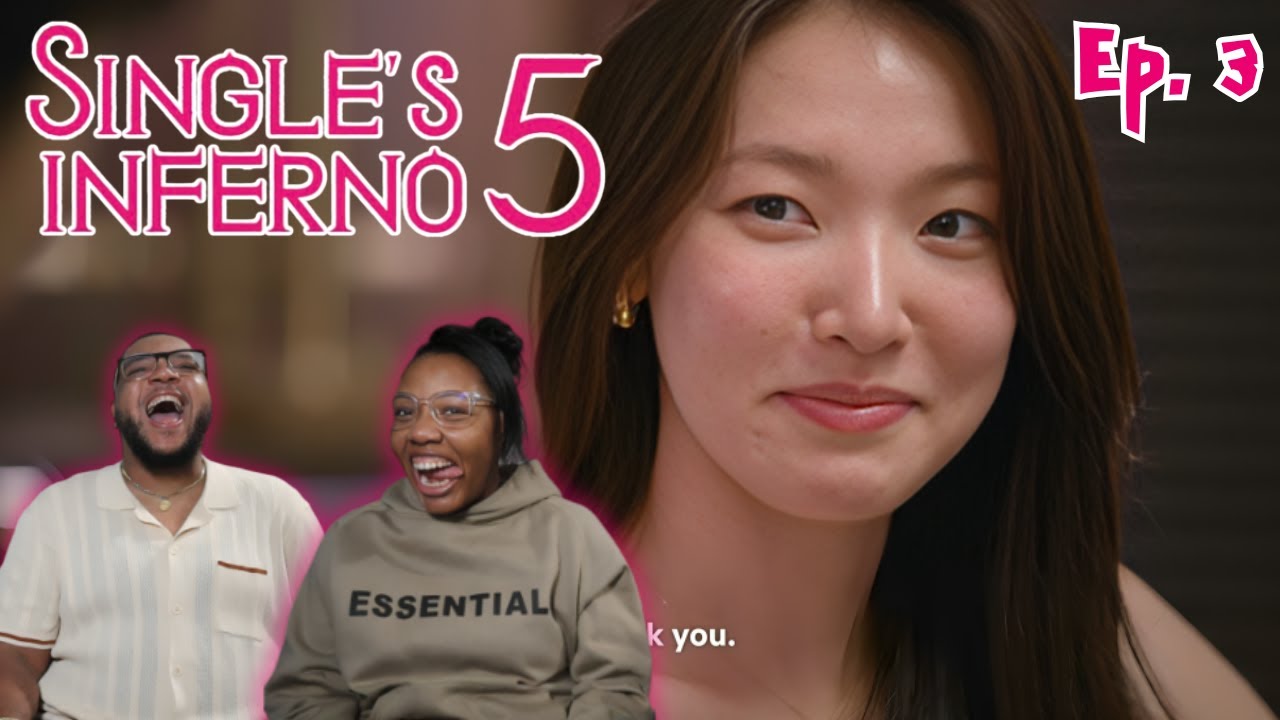 GIRL..why you looking at me like that ☺️ - Ep. 3 Reaction Single's Inferno 5 (솔로지옥)
