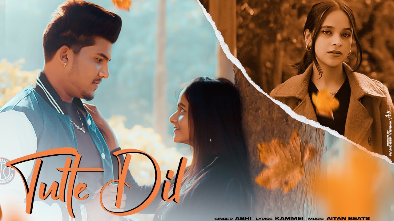 Tutte Dil &bull; Abhi (FULL VIDEO) Aitan Beats |  New Punjabi Song 2024
