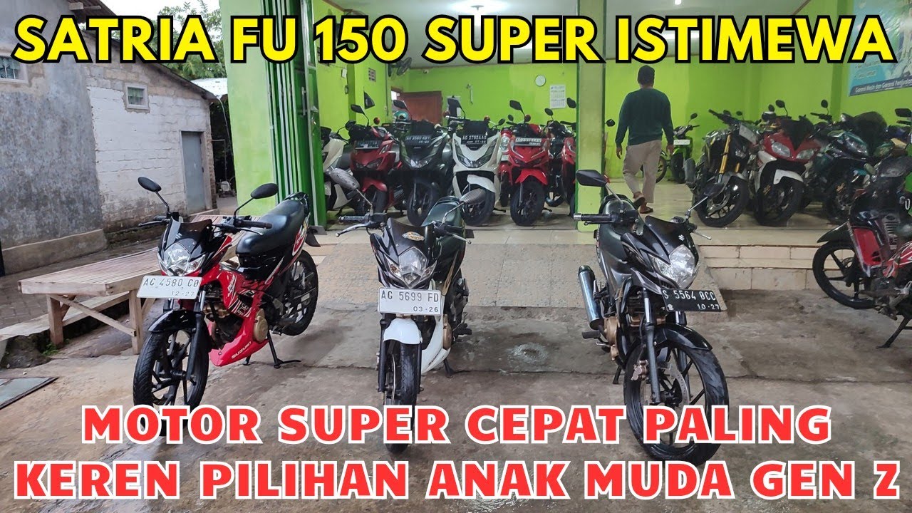 SATRIA FU 150 MOTOR PALING KEREN PILIHAN ANAK MUDA GEN Z