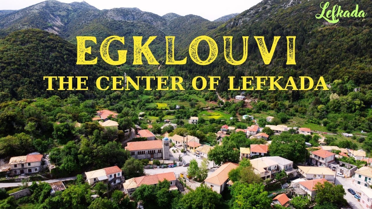 Egklouvi, the Center of Lefkada