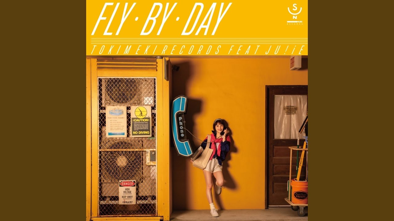Fly By Day feat. JU!iE