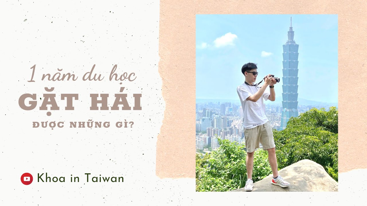 SAU 1 NĂM DU HỌC GẶT HÁI ĐƯỢC GÌ?