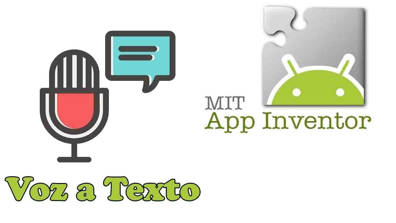 APP INVENTOR: CONVERTIR VOZ EN TEXTO