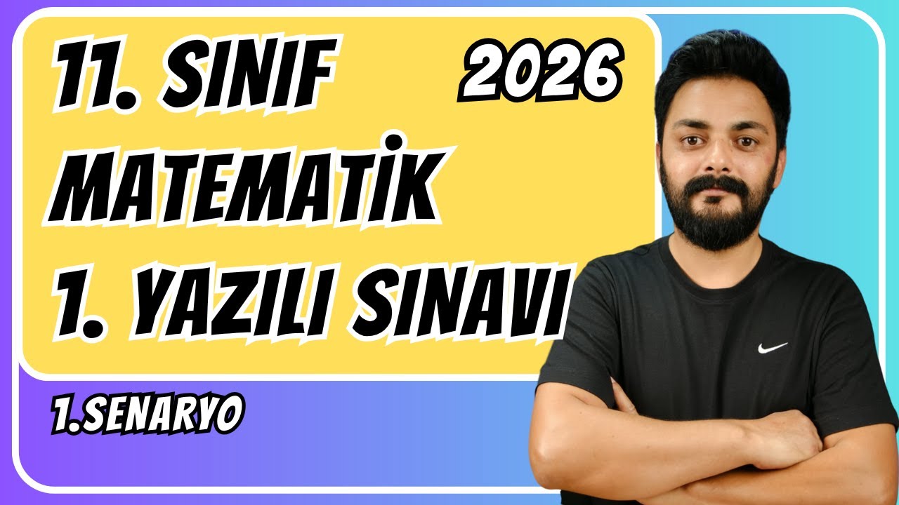 11. SINIF | 1. YAZILI | MATEMATİK | 2026 |