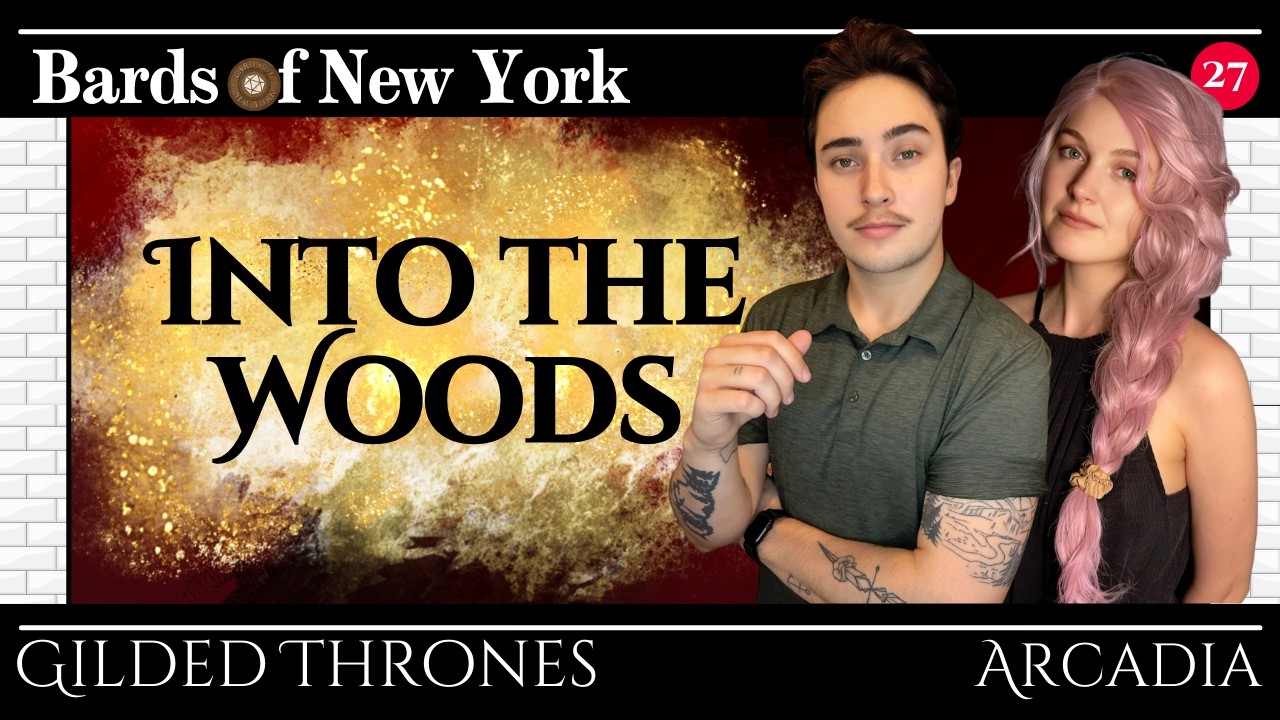 Episode 27: Into the Woods | Gilded Thrones