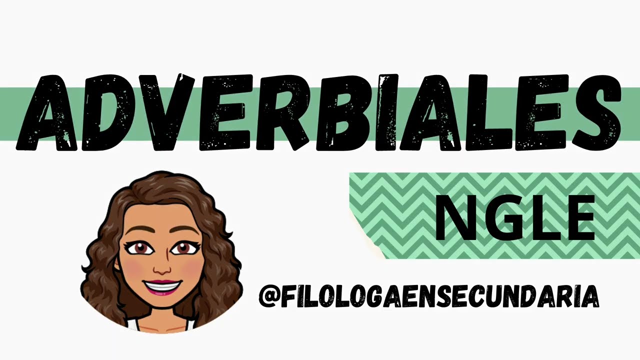 Subordinadas adverbiales NGLE