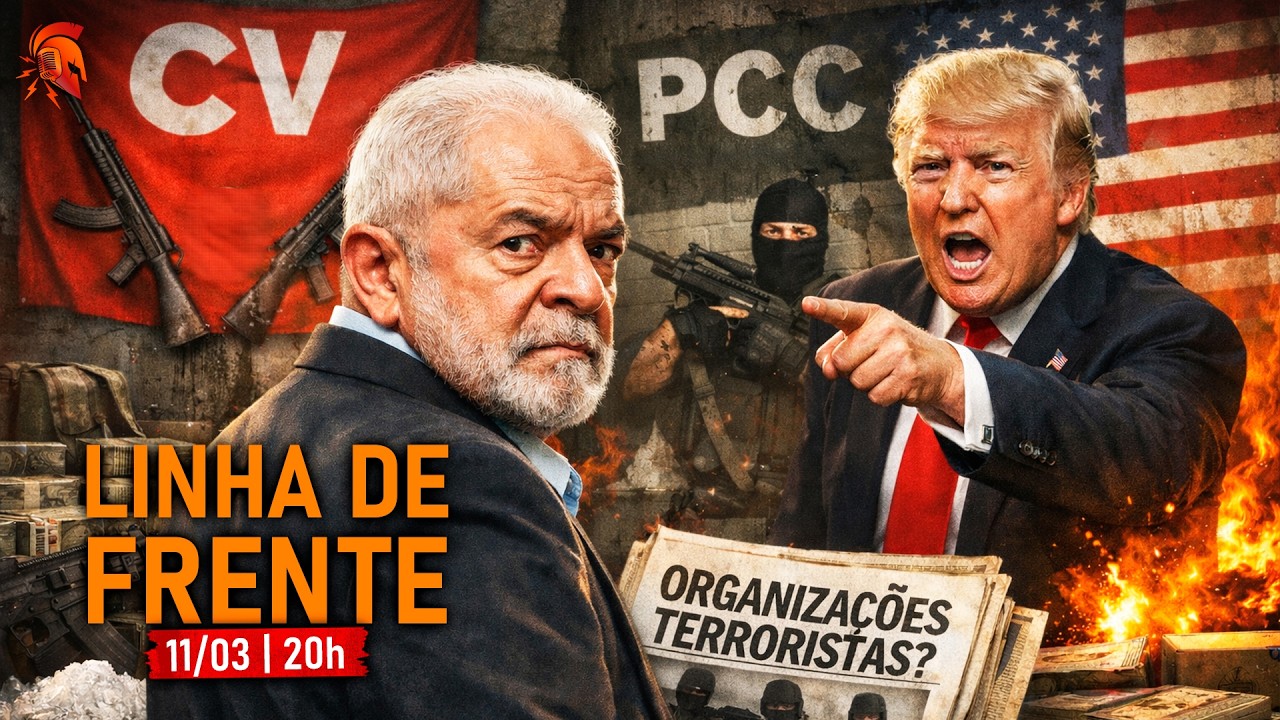 #LinhaDeFrente - EUA QUER CV E PCC CLASSIFICADOS COMO GRUPOS T3RROR1ST4S | e mais!