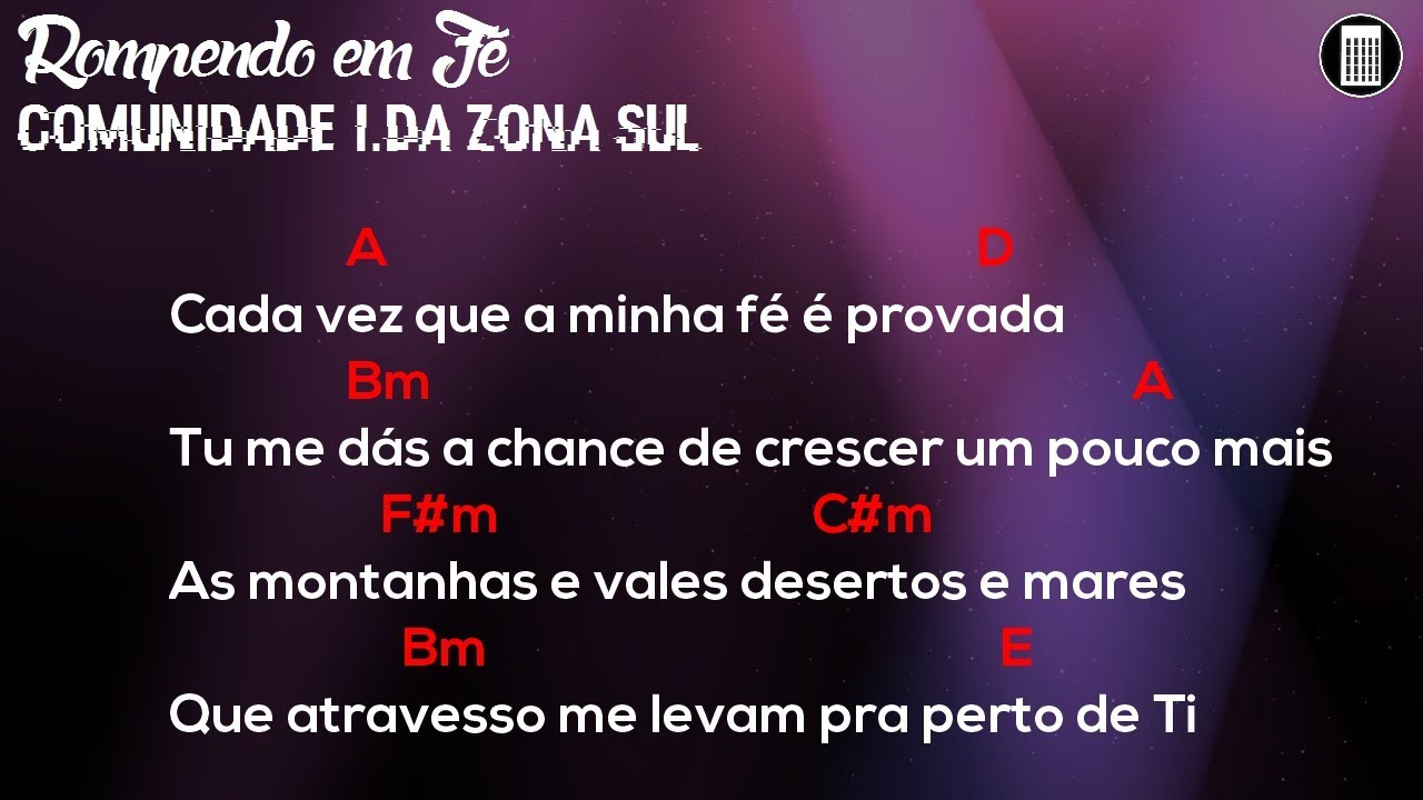 Comunidade I. da Zona Sul | Rompendo Em Fé | Cifra🎸