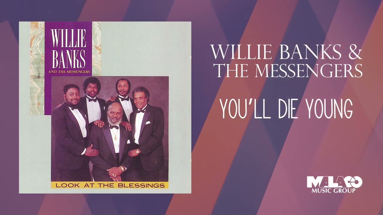 Willie Banks & The Soul Messengers - You'll Die Young