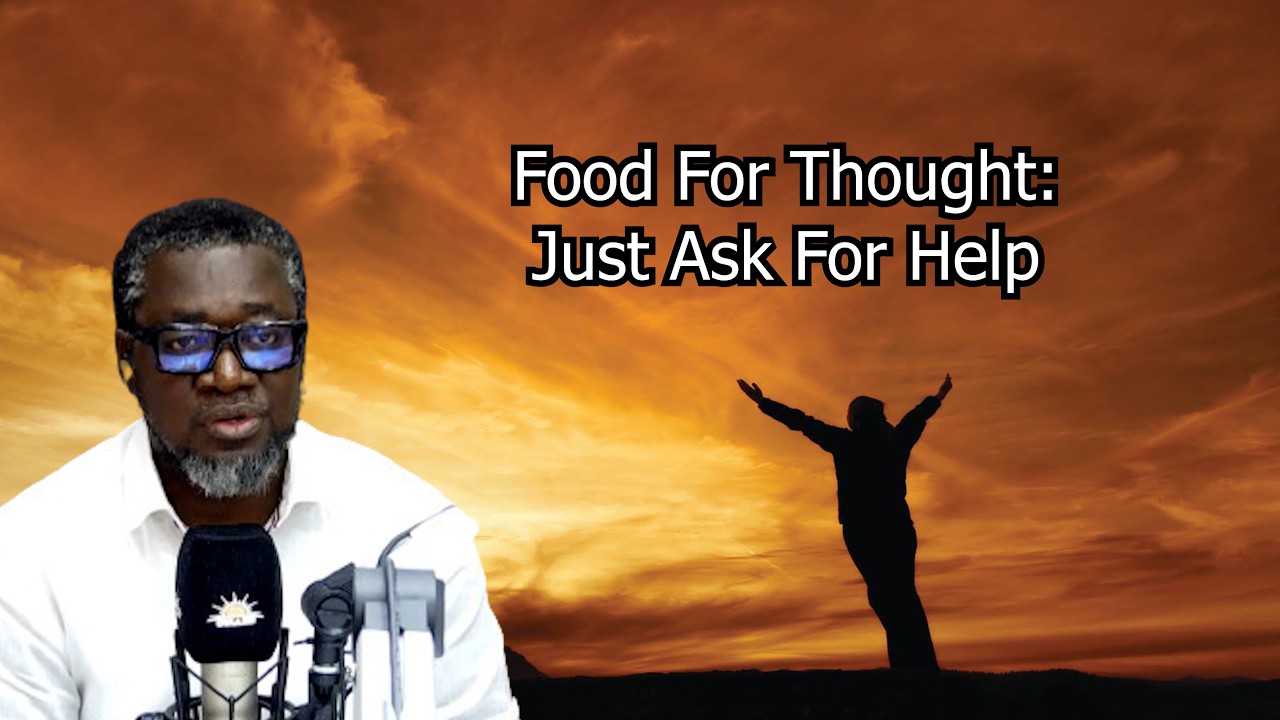 Food For Thought: Just Ask For Help