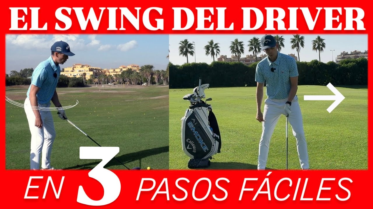 💣 DRIVER GOLF SWING en 3 PASOS [NUNCA fue TAN F&Aacute;CIL]