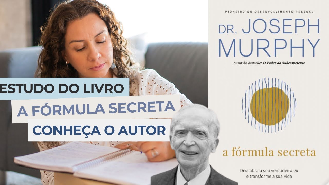 AULA 1 - CONHEÇA JOSEPH MURPHY