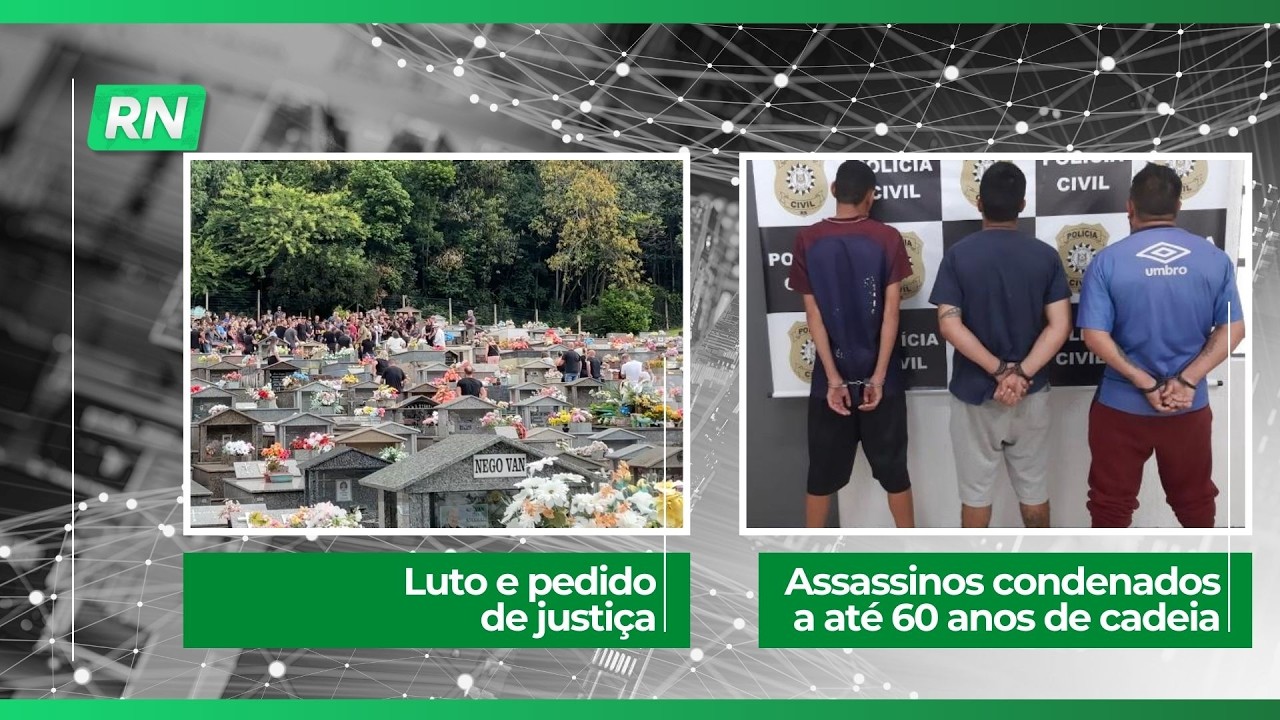 Luto e pedido de justiça | Assassinos condenados a até 60 anos de cadeia