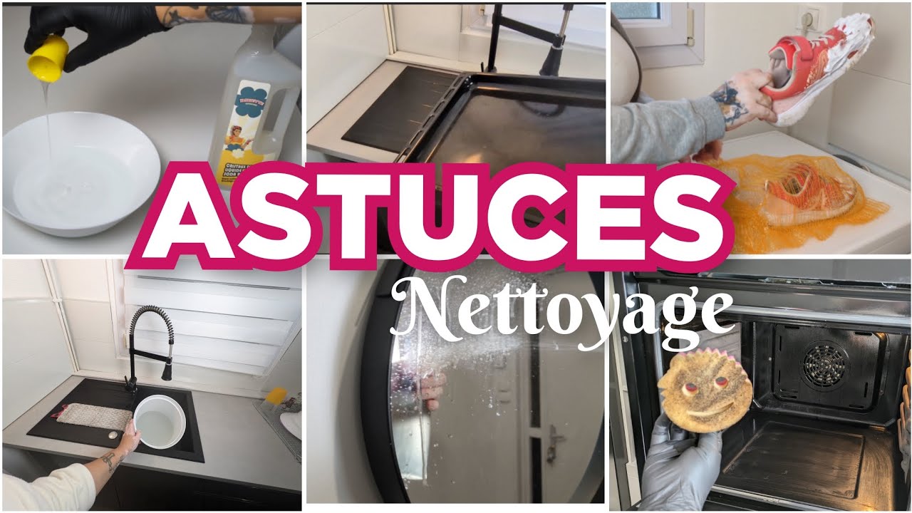 ASTUCE NETTOYAGE Au Quotidien // FACILE