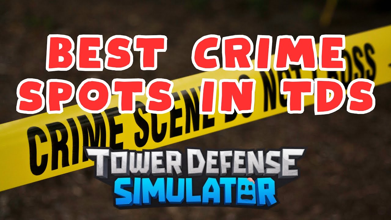Лучшие места для преступлений в TDS — симуляторе Tower Defense