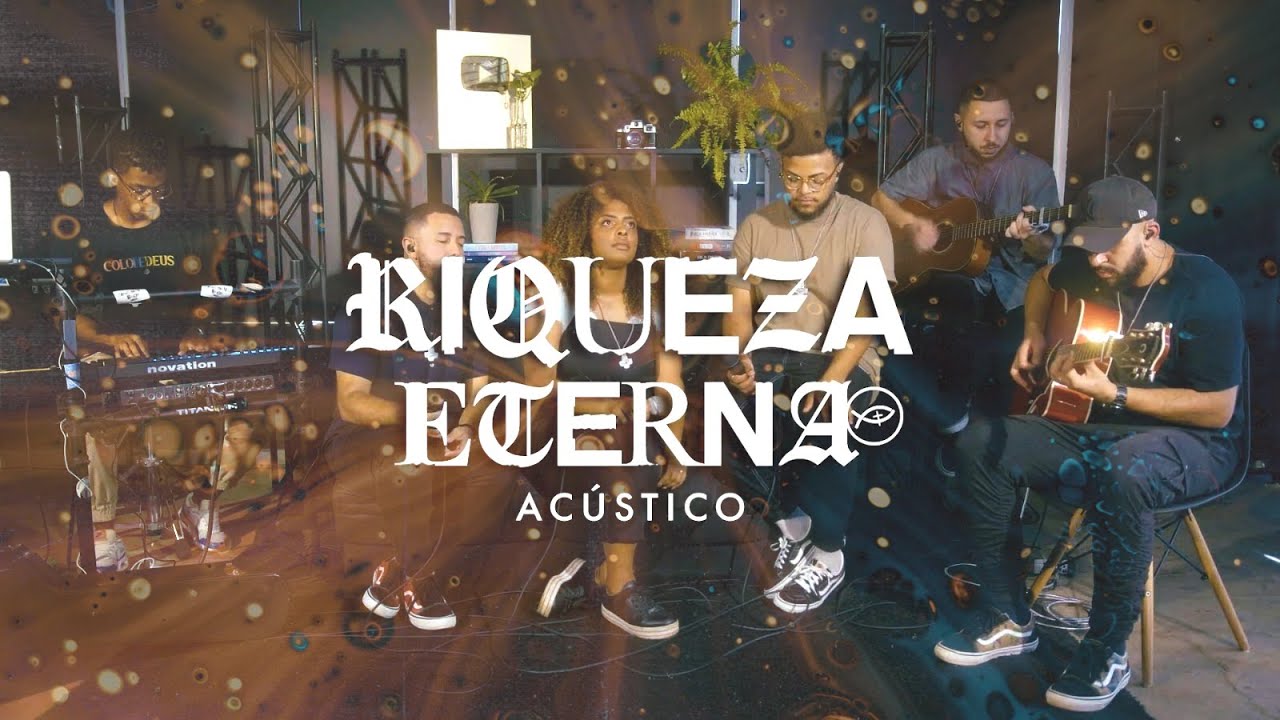 RIQUEZA ETERNA (ACÚSTICO) // COLO DE DEUS