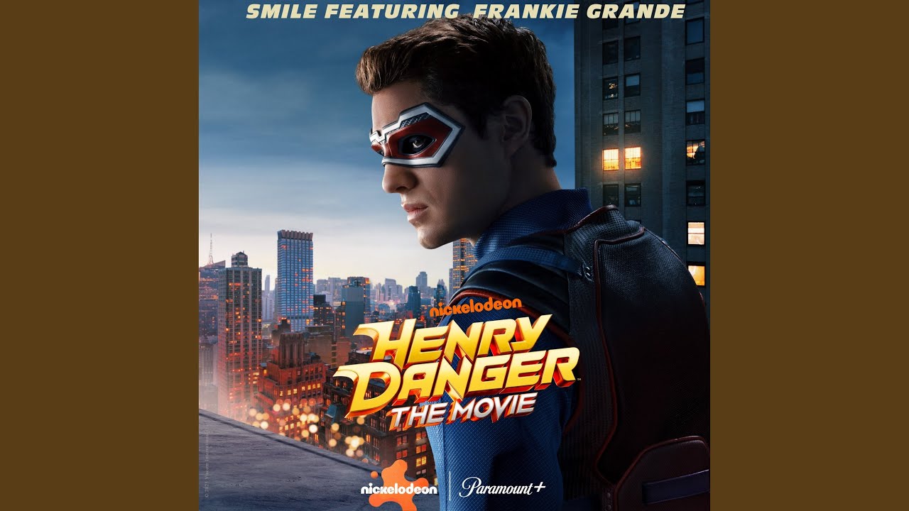 Smile (From Henry Danger: The Movie)