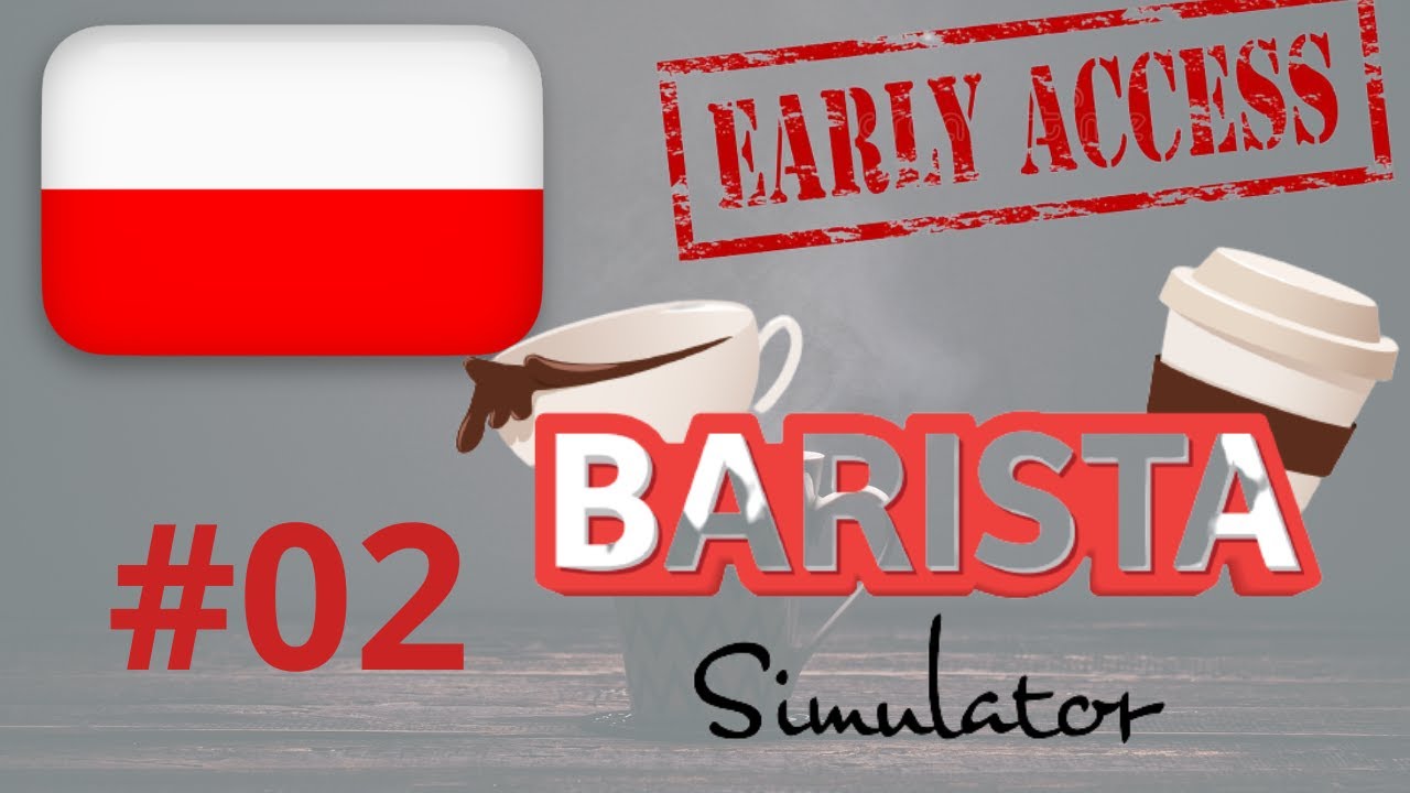 Jak zrobić latte ??? | Barista Simulator PL cz.2