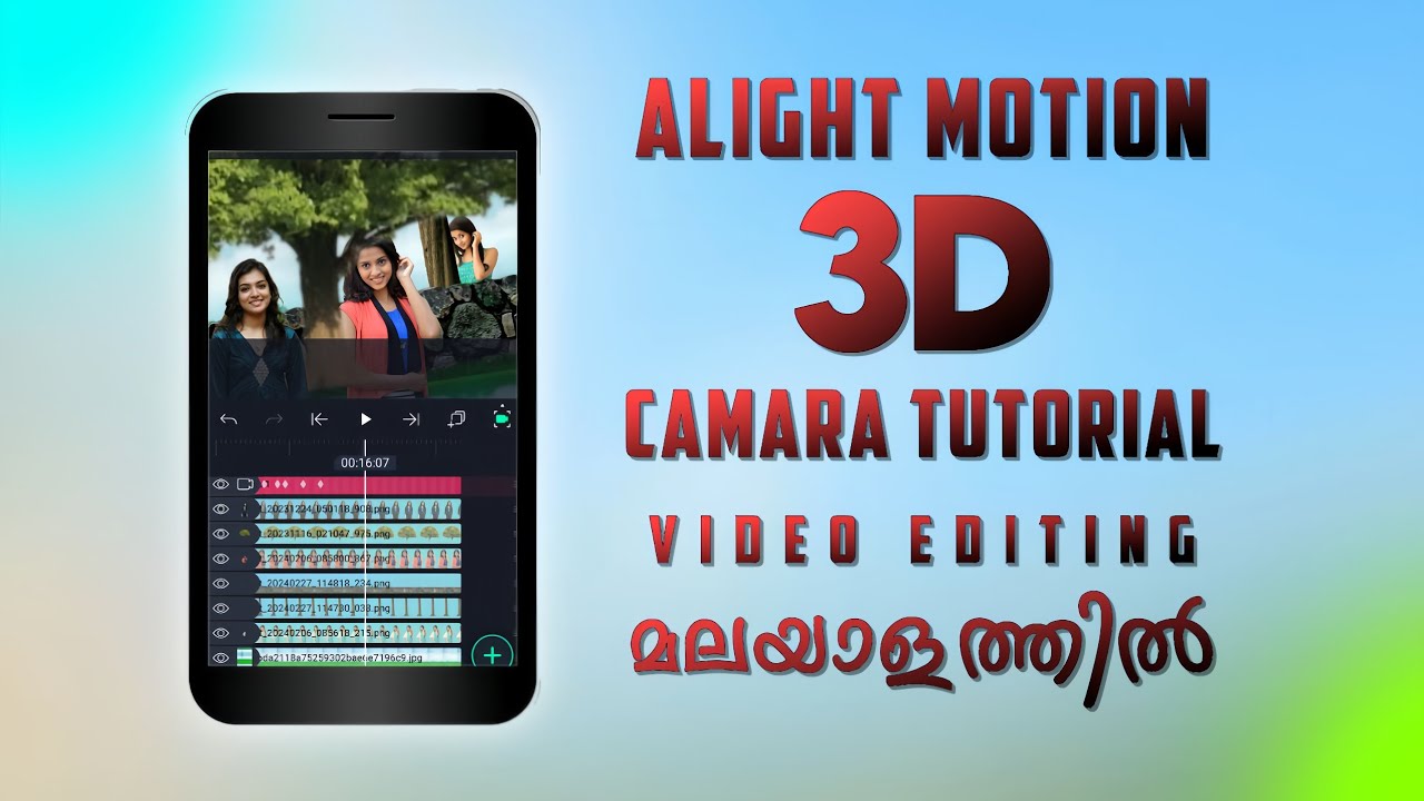 Alight Motion 3D Camara Tutorial Video Editing Malayalam 3D Video Editing Tutorial Malayalam