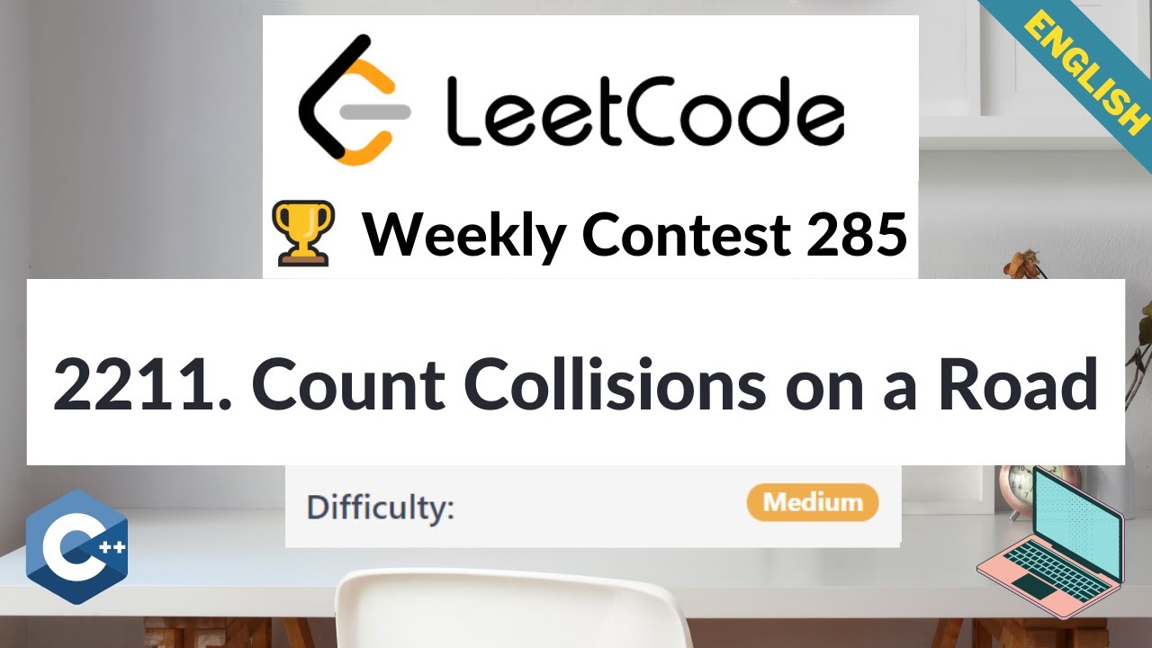 LeetCode 2211. Count Collisions on a Road | Medium | 🏆 Weekly Contest 285