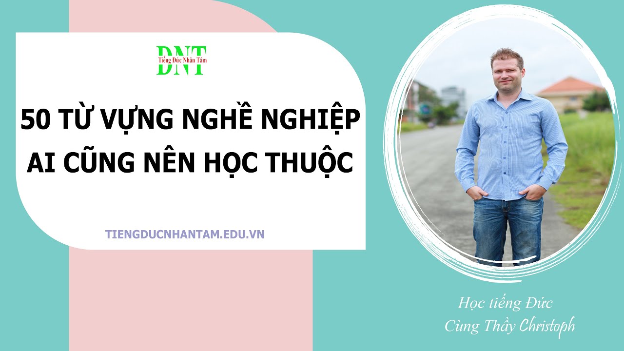 50 TỪ VỰNG VỀ NGHỀ NGHIỆP AI CŨNG NÊN HỌC THUỘC