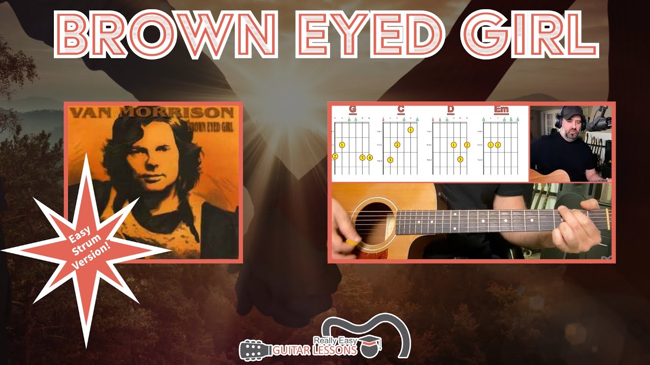 Brown Eyed Girl Guitar Lesson | EASY Strummy Version