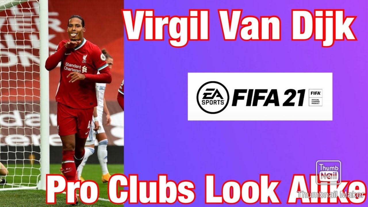 Virgil Van Dijk- FIFA 21 Pro Clubs Look Alike