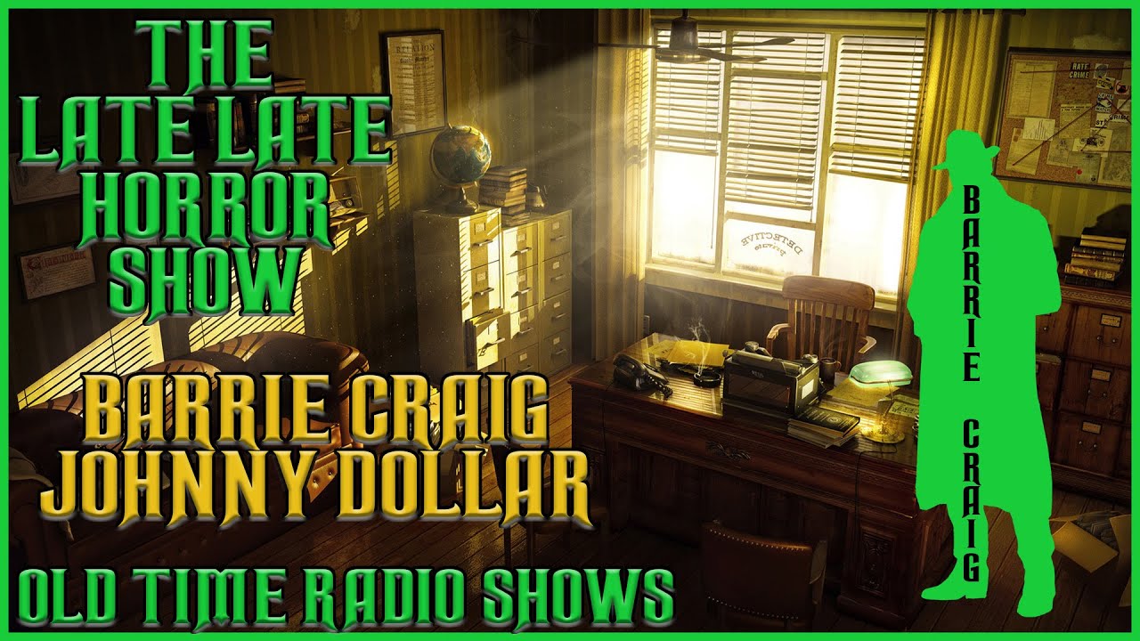 Barrie Craig / Johnny dollar | Hidden Secrets | Old Time Radio Shows All Night Long