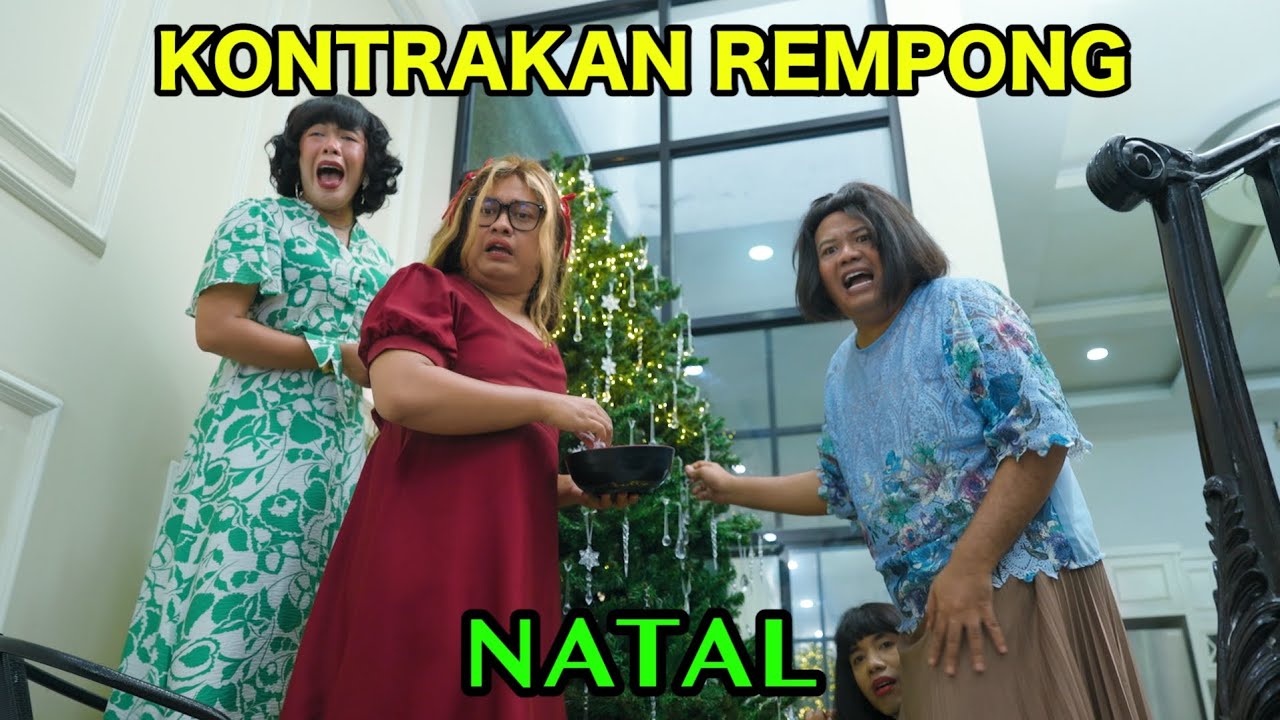 CHRISTMAS JOY || KONTAKAN REMPONG EPISODE 1060