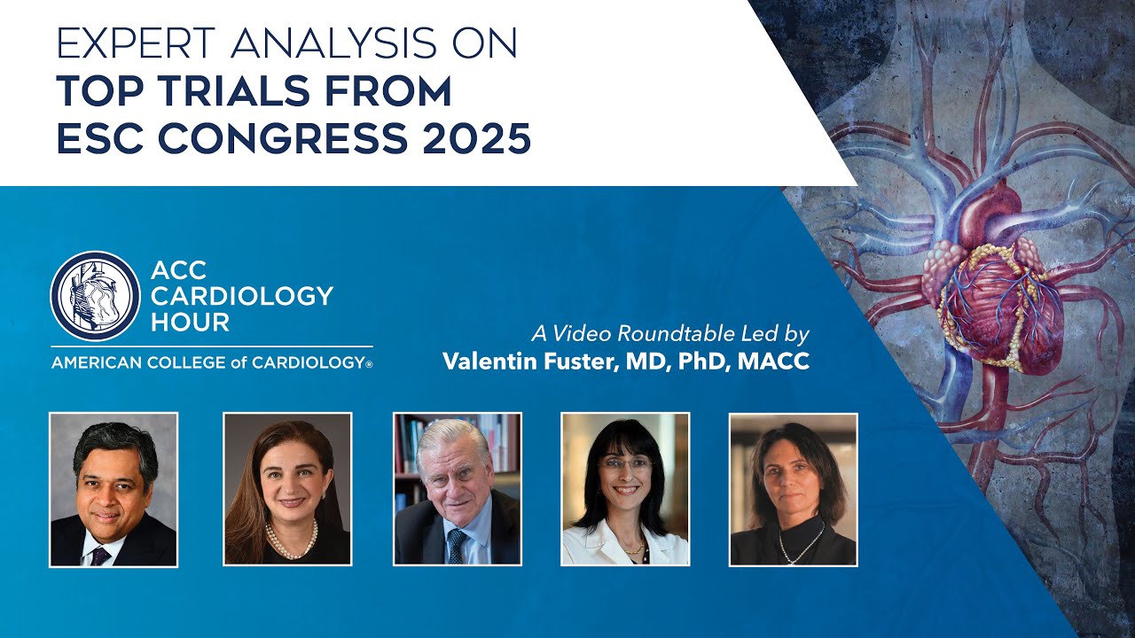 ACC Cardiology Hour from ESC 2025