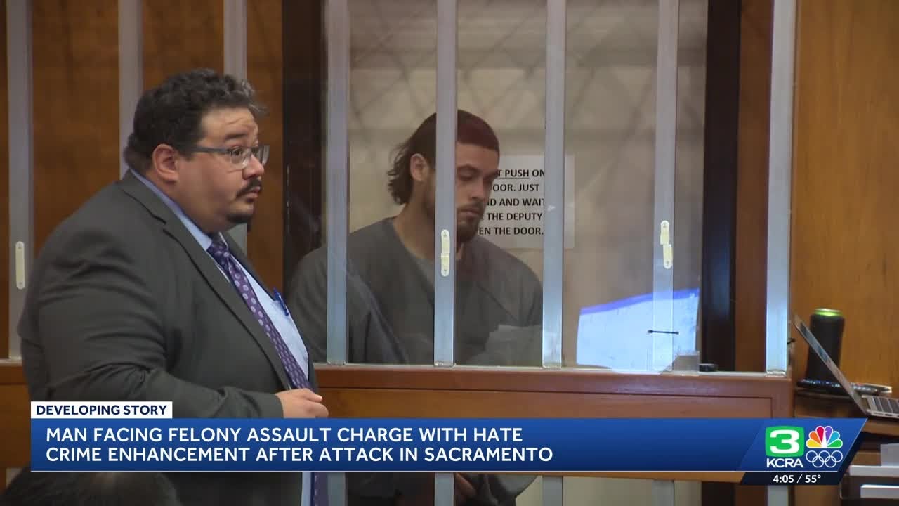 Man accused in alleged hate attack in Sacramento appears in court