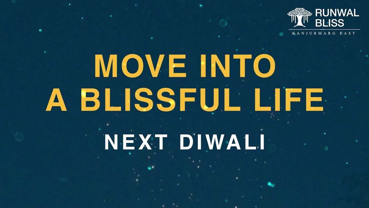 Move Into a Blissful Life at Runwal Bliss