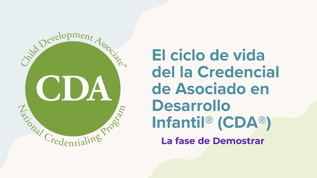 El ciclo de vida del CDA®: La fase de Demonstrar
