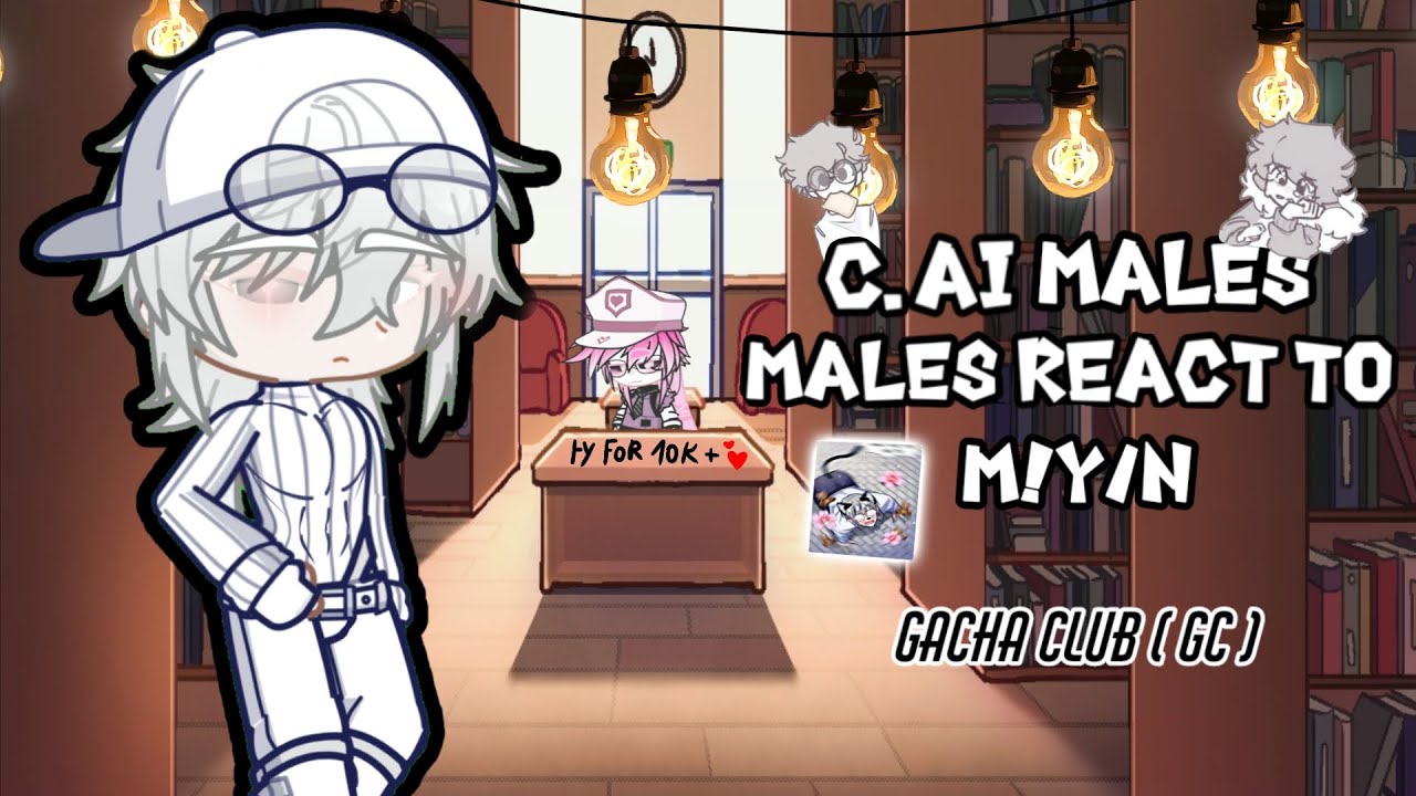 C.ai males react to M!y/n |gacha club| 1/2 | ty for 11k+ ❤️ /Shashie_chan\`Ty for watching`