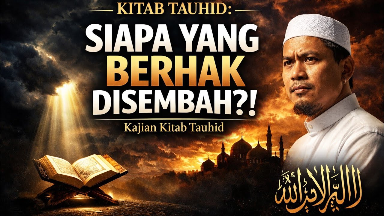 Tauhid Syaikh Muhammad Bin Abdul Wahab