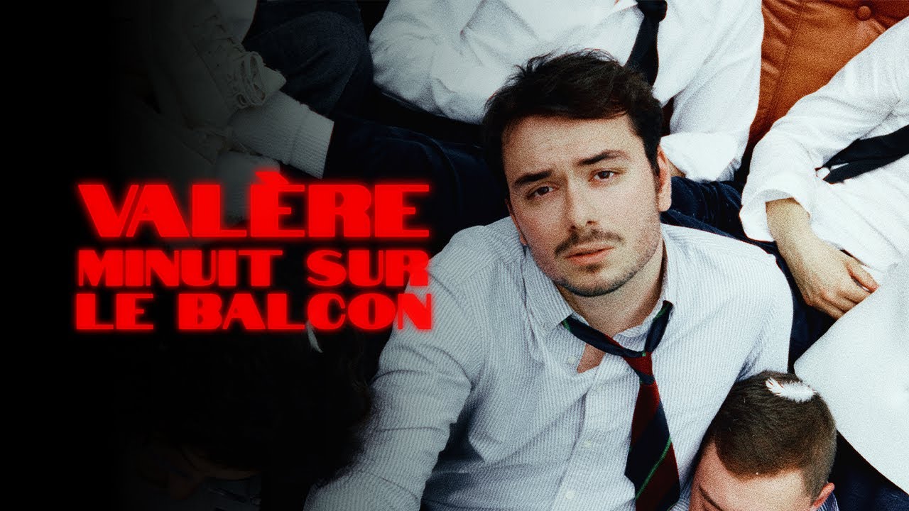 Val&egrave;re - Minuit sur le balcon [Clip officiel]
