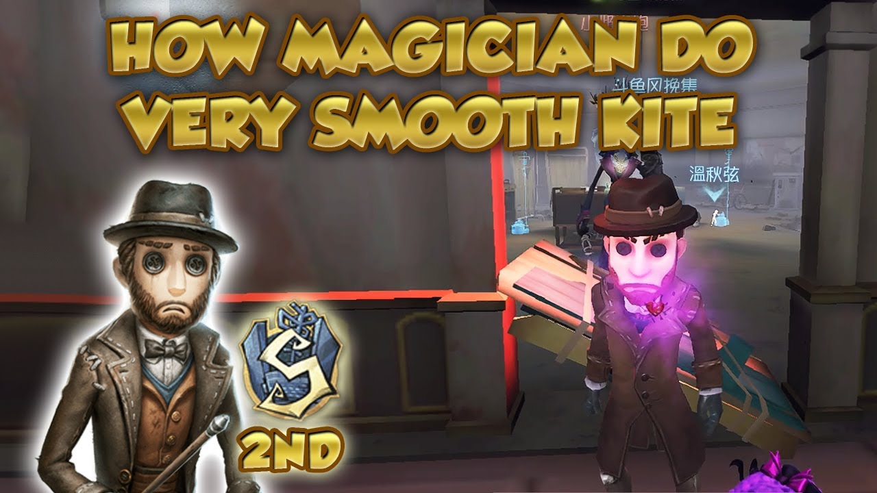 #90 How Top Tier Magician Kite Smoothly | Identity V|第五人格| 제 5인격|アイデンティティV | Magician
