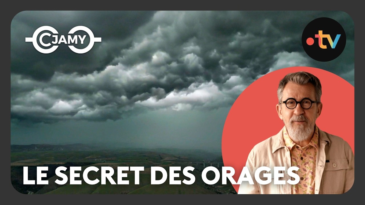 Les secrets des orages : quand le ciel se d&eacute;cha&icirc;ne - C chaud - C Jamy