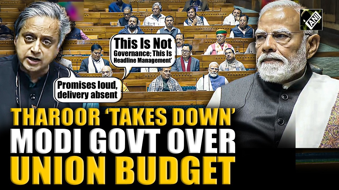 ‘From weak policies to unfulfilled promises’ Tharoor takes down Modi Govt in blistering speech in LS