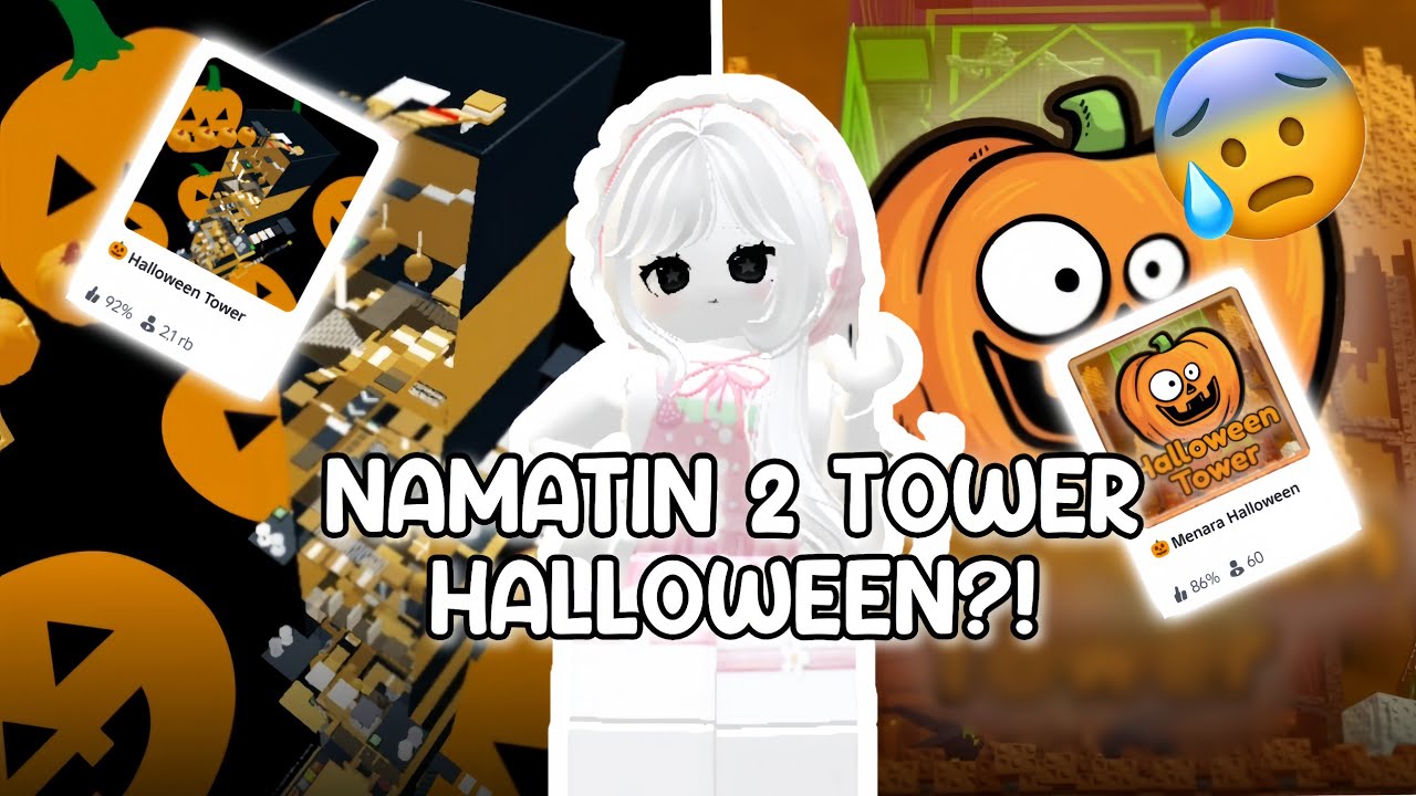 AKU NAMATIN 2 TOWER HALLOWEEN 🎃👻😱!!! || ROBLOX INDONESIA 🇮🇩